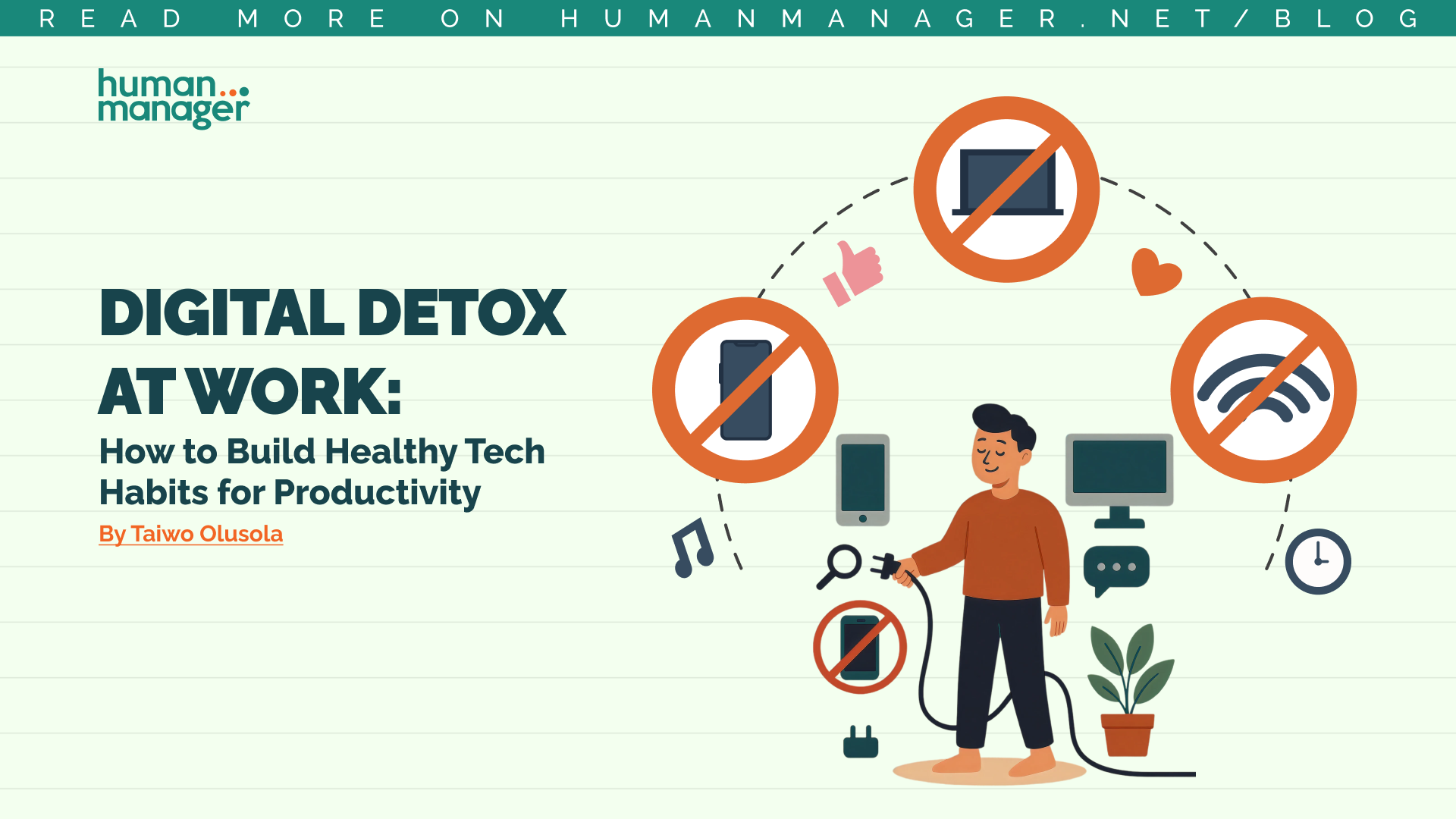 Digital Detox at Work: How to Build Healthy Tech Habits for Productivity 